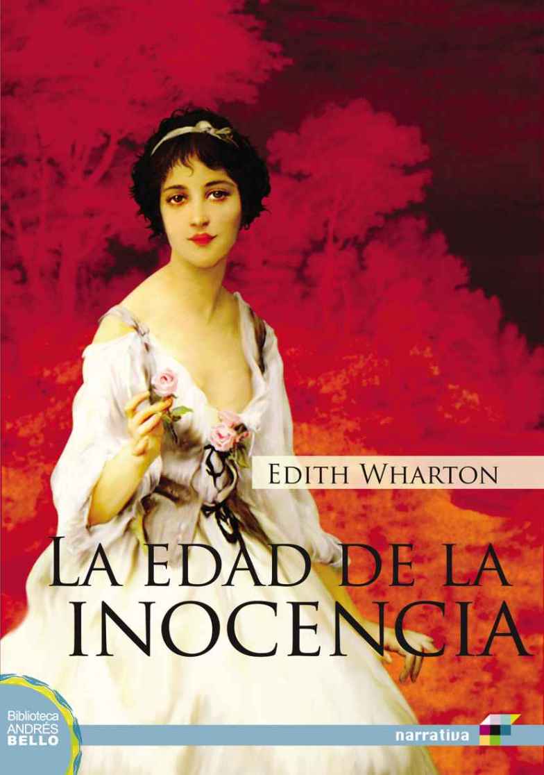 La edad de la inocencia - Edith Wharton - Novela dramática