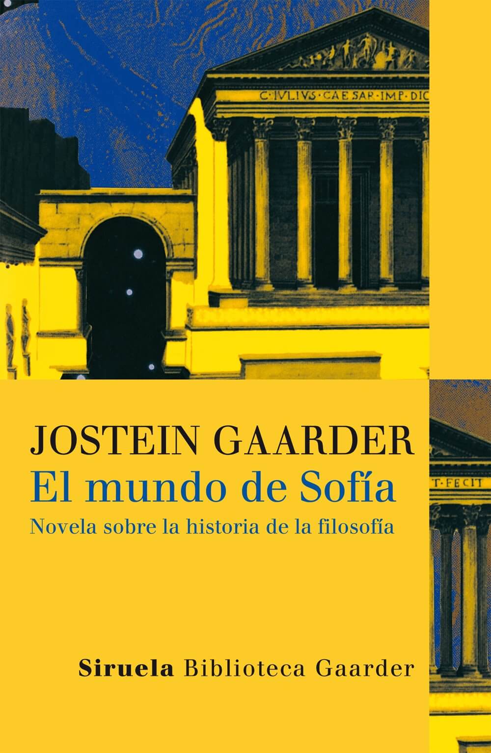 El mundo de Sofía Una novela sobre la filosofía de Jostein Gaarder