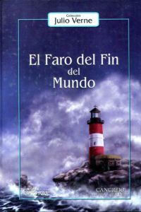 El faro del fin del mundo, una novela de Julio Verne