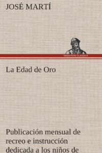 La Edad de Oro, relatos de José Martí