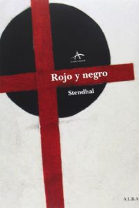 Rojo y Negro, una novela de Stendhal