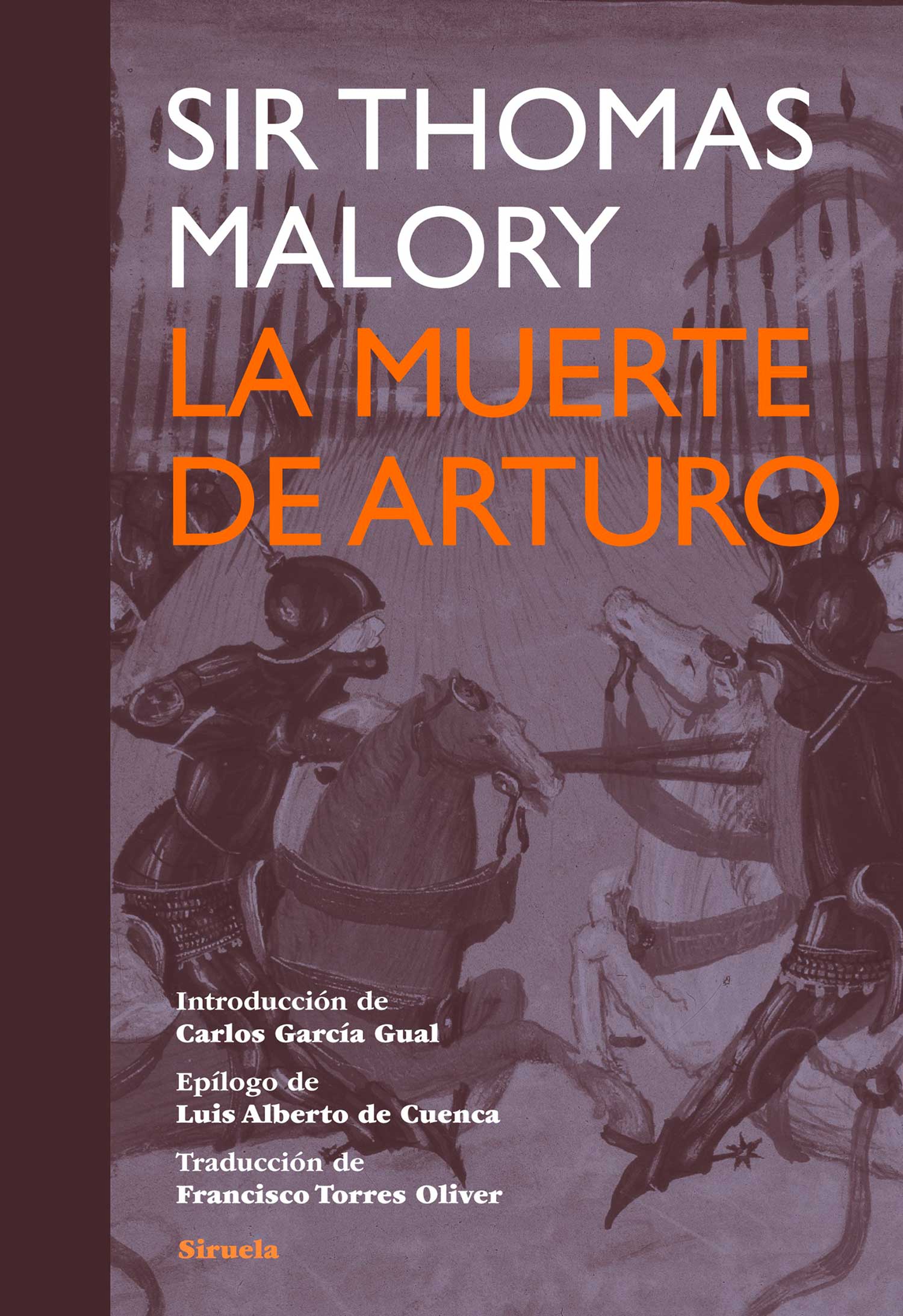 La muerte de Arturo Sir Thomas Malory Libros La muerte de Arturo Sir Thomas Malory Libros