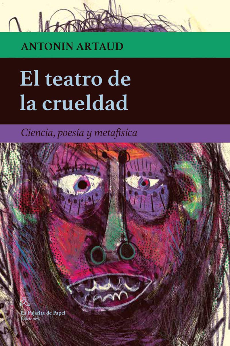 El Teatro De La Crueldad Antonin Artaud Ensayos el-teatro-de-la-crueldad-antonin-artaud-ensayos