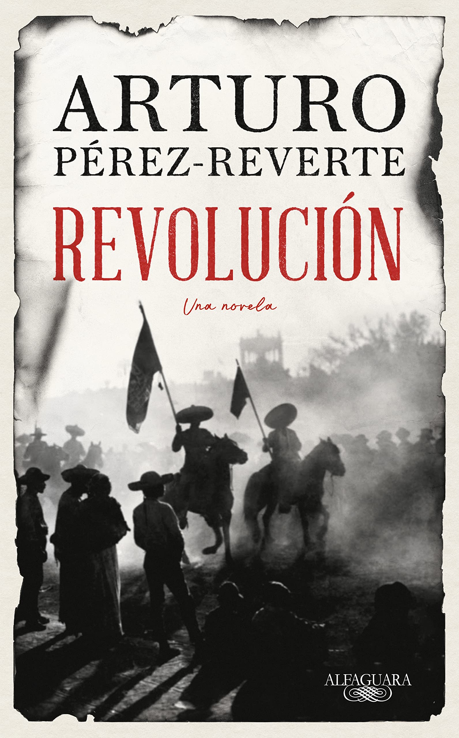 Revolución: Una novela - Arturo Pérez-Reverte - Ficción bélica